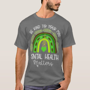 T-shirt Soyez Gentil À Votre Esprit Sensibilisation À La S