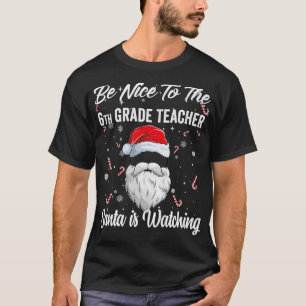 T-shirt Soyez gentil avec le professeur de 6e année Père N