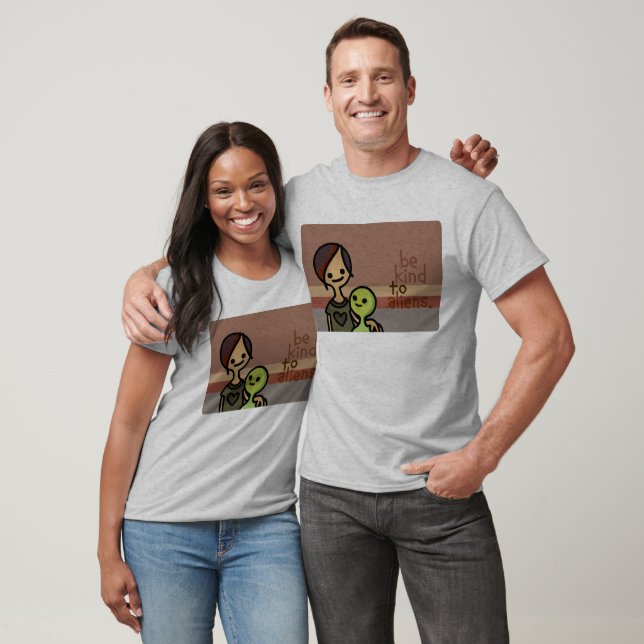 T-shirt soyez gentil avec les aliens. (Unisexe)