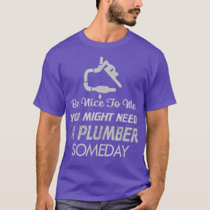 T-shirt Soyez gentil avec moi pourrait avoir besoin de plo