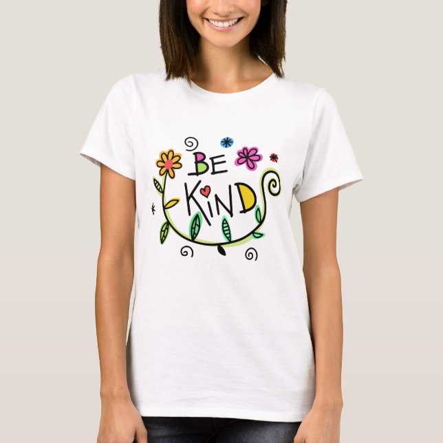 T-shirt Soyez gentil Citation Florale Positive (Devant)