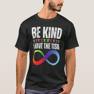 T-shirt Soyez Gentil J'ai Le Trouble Du Spectre Autistique