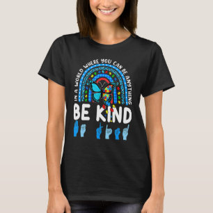 T-shirt Soyez gentil Rainbow Kindness Blue Sensibilisation