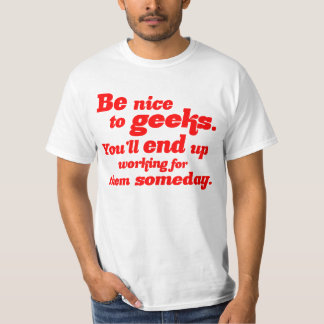 T-shirt Soyez Gentils Avec Les Geeks