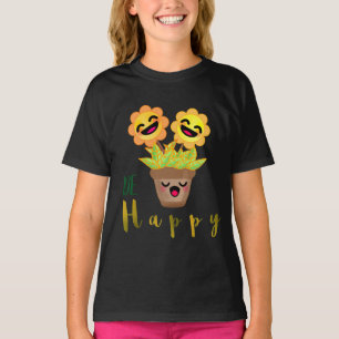 T-shirt Soyez heureux avec Sunflower Smile