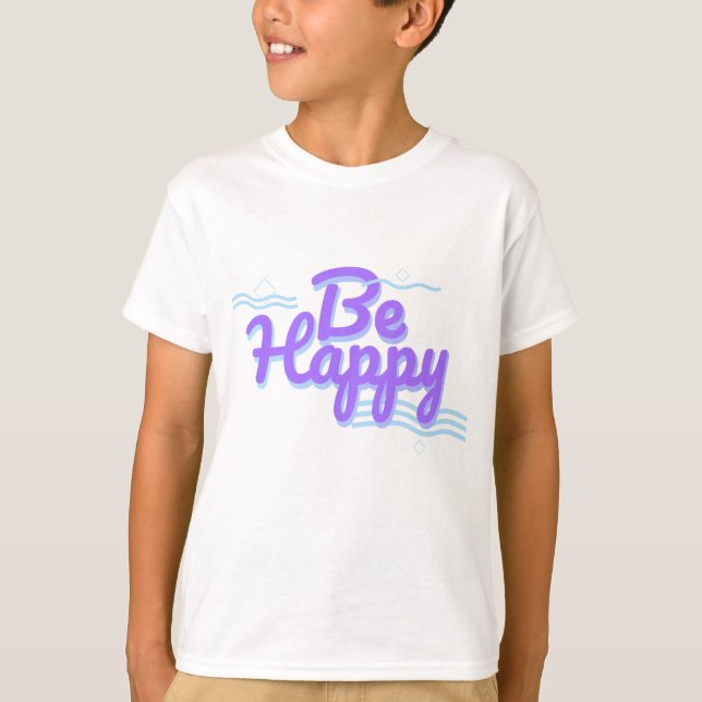 T-shirt Soyez heureux de la typographie (Devant)