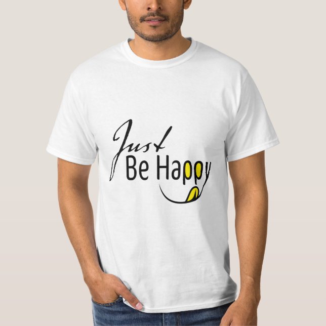 T-shirt Soyez Juste Heureux (Devant)