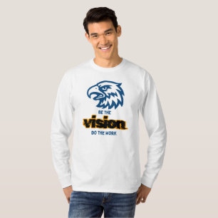 T-shirt Soyez La Vision Faites Le Travail