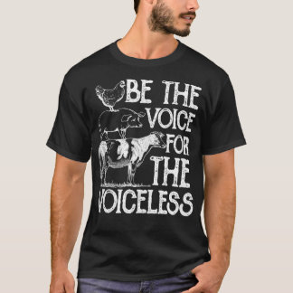 T-shirt Soyez la voix de la voix sans voix Veganism Organi