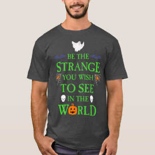 T-shirt Soyez l'étrange saveur d'Halloween