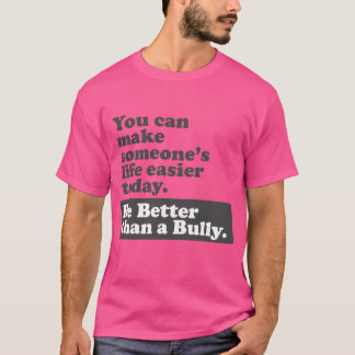 T-shirt Soyez meilleur qu'un despote - facilitez la vie
