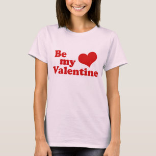 T-shirt Soyez mon amour Valentine