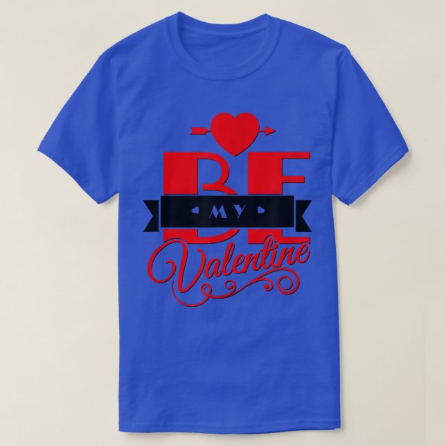 T-shirt Soyez Mon Heureuse Sainte-Valentin Valentin Fancy  (Design devant)