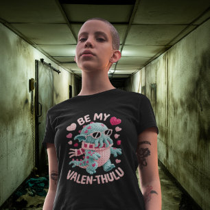 T-shirt Soyez mon Valen-thulu pour la Saint-Valentin