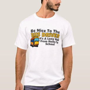 T-shirt Soyez Nice au chauffeur de bus