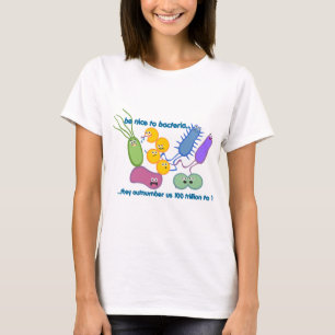 T-shirt Soyez Nice aux bactéries