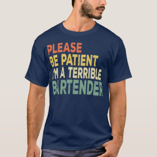 T-shirt Soyez Patient Ix27m Une Personne Terrible Sarcasti