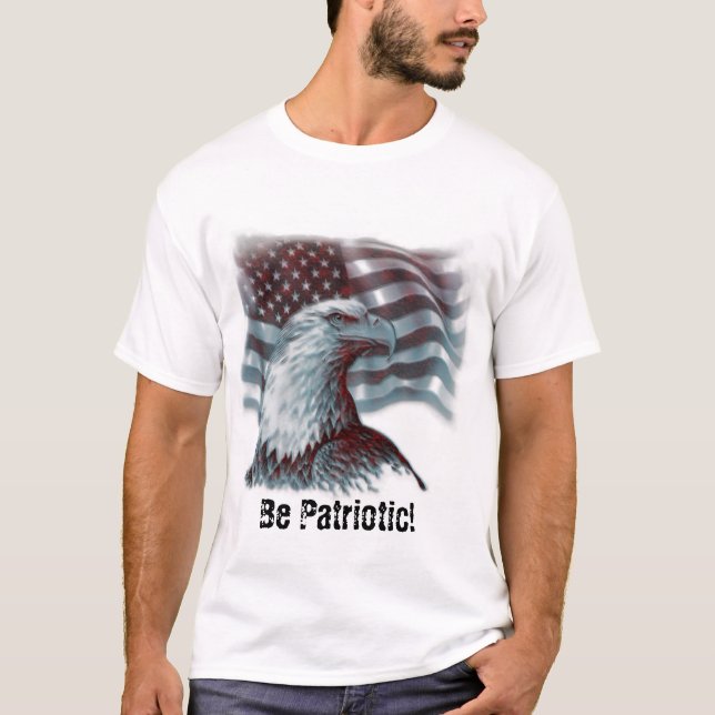 T-shirt Soyez patriotique ! (Devant)