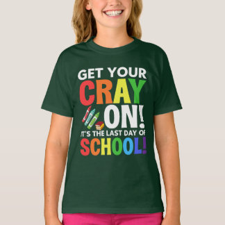 T-shirt Soyez prêts, c’est le Dernier jour de l’école