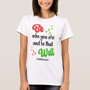 T-shirt SOYEZ QUI VOUS ÊTES Coeurs Citation Inspirationnel