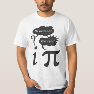 T-shirt soyez rationnel ! obtenez vrai !