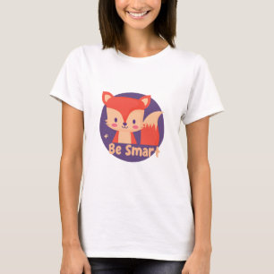 T-shirt Soyez Smart Kawaii Funny mignonne Bébé Fox couleur