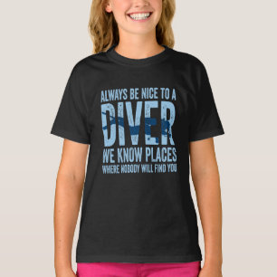 T-shirt Soyez Toujours Agréable À Un Plongeur Plongée Plon