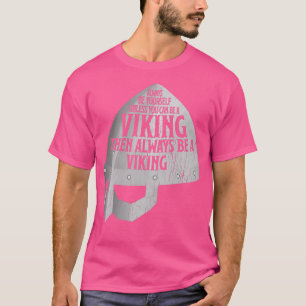 T-shirt Soyez Toujours Un Guerrier Norse Viking