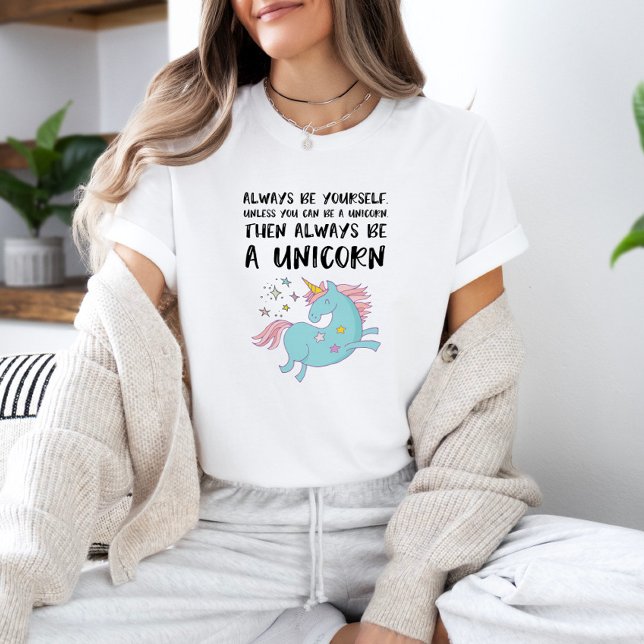 T-shirt Soyez Toujours Unicorne (Créateur téléchargé)