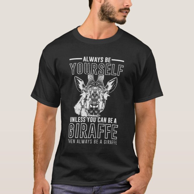 T-shirt Soyez Toujours Vous-Même À Moins De Pouvoir Être U (Devant)