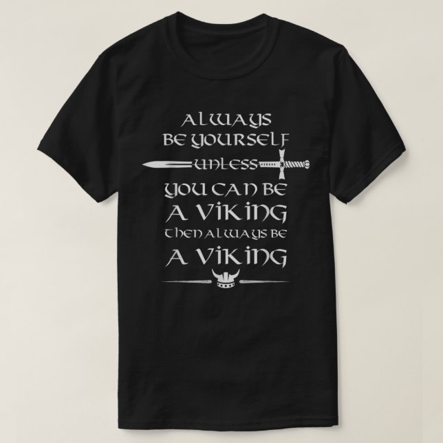 T-shirt Soyez toujours vous-même à moins que vous ne puiss (Design devant)