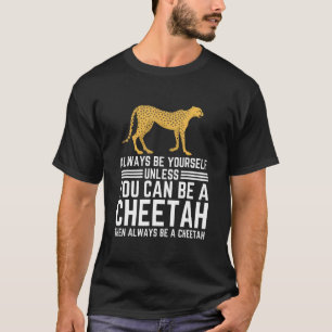 T-shirt Soyez Toujours Vous-Même À Moins Que Vous Ne Puiss