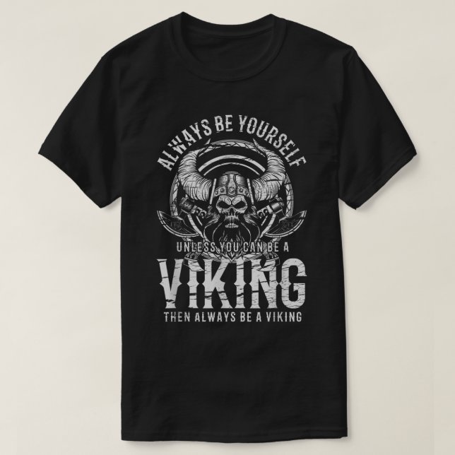 T-shirt Soyez Toujours Vous-Même À Moins Que Vous Ne Puiss (Design devant)