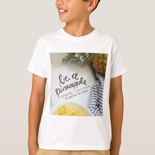 T-shirt Soyez un ananas (Devant)