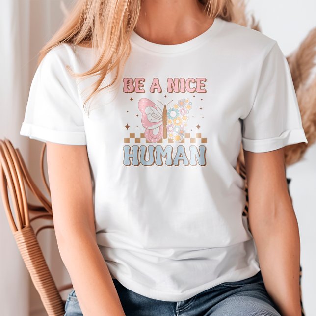 T-shirt Soyez Un Beau Dit Humain Motivationnel Good Vibes (Créateur téléchargé)