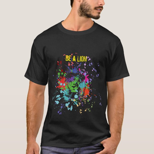 T-shirt Soyez un lion (Devant)