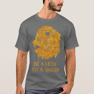 T-shirt Soyez Un Lion Pas Un Mouton