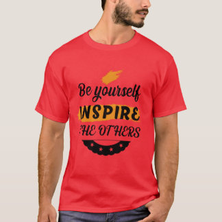 T-shirt Soyez vôtre inspirez les autres citation cool vint