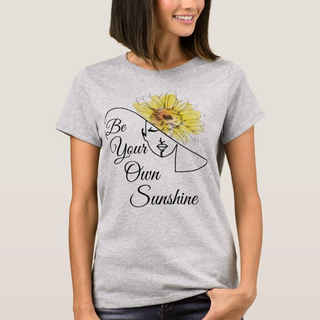 T-shirt Soyez votre propre soleil (Devant)