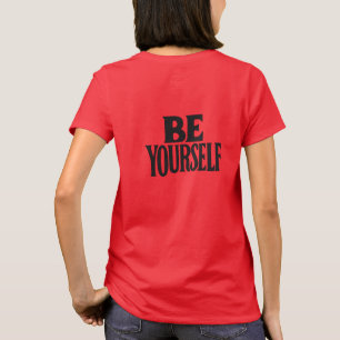T-shirt Soyez vous-même