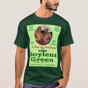 T-shirt Soylent Green d'oncle Pedro et de tante Juanita's