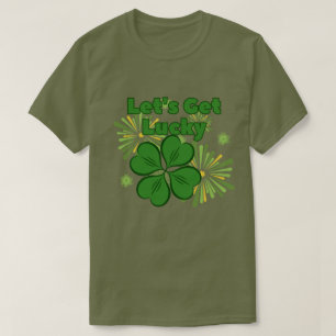 T-shirt Soyons chanceux !
