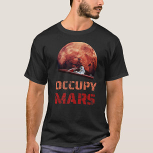 T-shirt Space Explorer Occupy Mars Astronomie