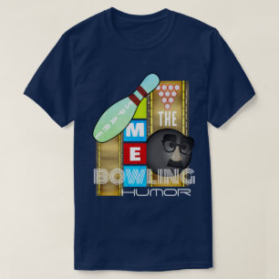 T-shirt Spare Me the Bowling Humour