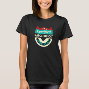 T-shirt Spécialiste certifiée du chat Napoléon Maman chat