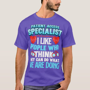 T-shirt Spécialiste de l'accès des patients