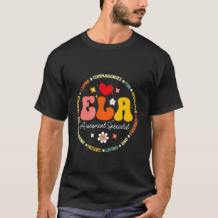 T-shirt Spécialiste de l'évaluation de l'ELA Professeur de