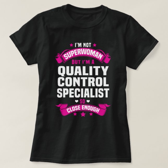 T-shirt Spécialiste du contrôle de la qualité (Design devant)