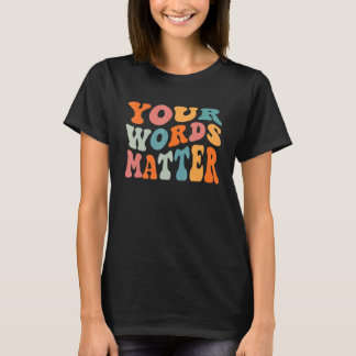 T-shirt Spécialiste du langage et de la parole Vos mots co