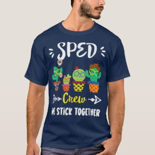 T-shirt SPED Crew, Funny School Cactus Team SPED Teacher S